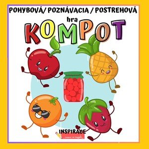 Pohybová / postrehová / poznávacia hra "NA KOMPOT"