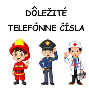 !Dôležité telefónne čísla!