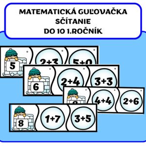 MATEMATICKÁ GUĽOVAČKA - SČÍTANIE DO 10