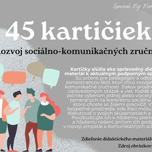 45 kartičiek - Rozvoj sociálno-komunikačných zručností