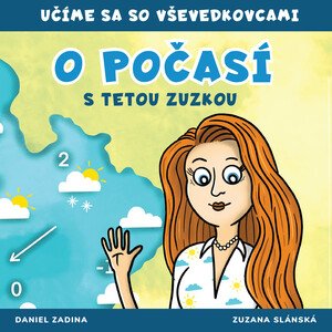 VŠEVEDKOVCI - O počasí s tetou Zuzkou 