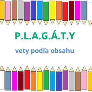 Plagát - vety podľa obsahu
