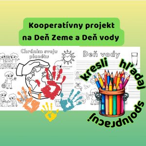 Kooperatívny projekt na Deň Zeme a Deň vody 