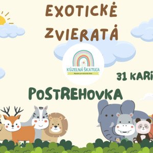 POSTREHOVKA - EXOTICKÉ ZVIERATÁ