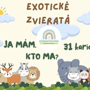 Ja mám. Kto má? EXOTICKÉ ZVIERATÁ