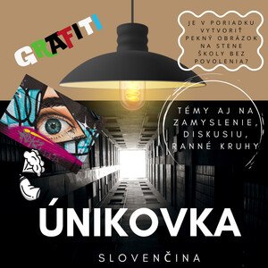 Únikovka grafiti- slovenčina / opakovanie gramatiky, čítanie s porozumením, diskusia, VV
