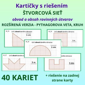 KARTIČKY s riešením – ŠTVORCOVÁ SIEŤ – obvod a obsah rovinných útvarov - ROZŠÍRENÁ VERZIA - PYTHAGOROVA VETA, KRUH
