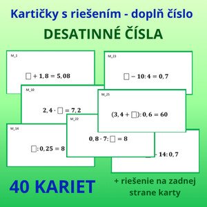 Kartičky s riešením - DESATÍNNE ČÍSLA – doplň číslo tak, aby platila rovnosť 