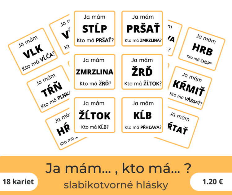 Slabikotvorné Ja mám, kto má? - Slovenský Jazyk | UčiteliaUčiteľom.sk