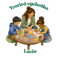 Tvorivá vychoška Lucia