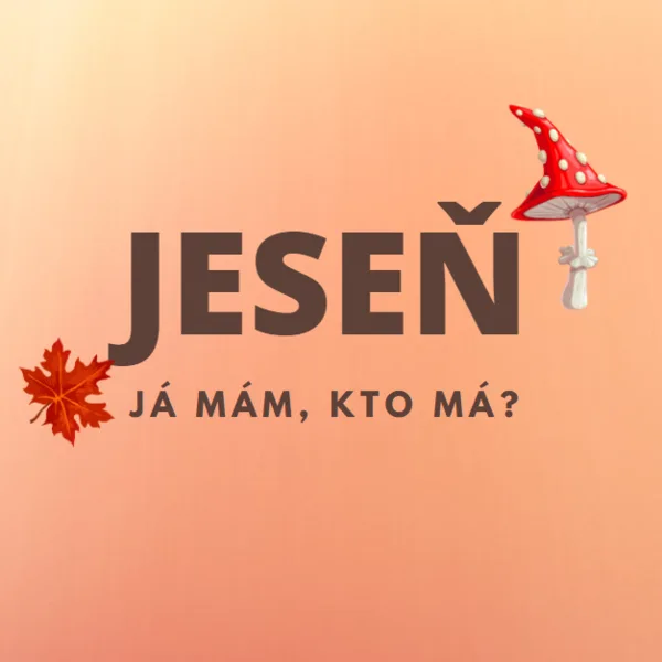 Já mám, kto má - Jeseň