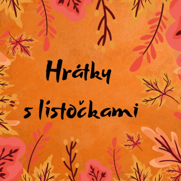 Hrátky s lístočkami 