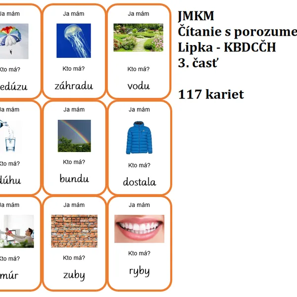Ja mám, kto má? - Čítanie s porozumením - šlabikár LIPKA - KBDCČH 3. časť