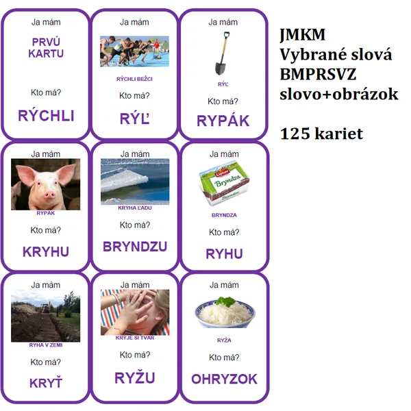 Ja mám, kto má? - Vybrané slová - obrázok + slovo BMPRSVZ