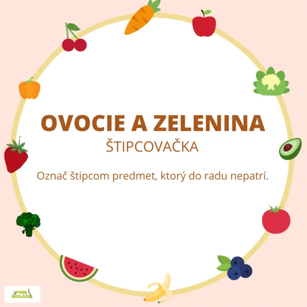 ŠTIPCOVAČKA - Ovocie a zelenina - Čo je v rade odlišné? 