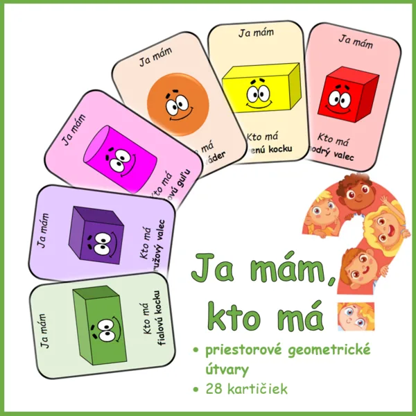 Ja mám, kto má ... priestorový geometrický útvar?