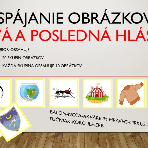 Spájanie obrázkov - prvá a posledná hláska