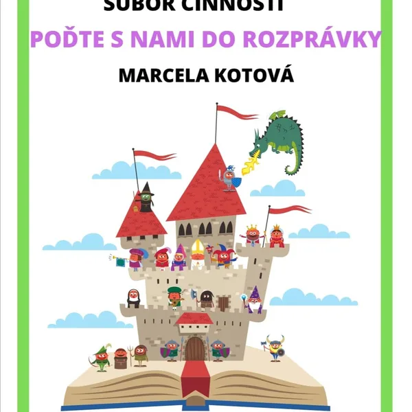 Súbor činností POJĎTE S NÁMI DO ROZPRÁVKY