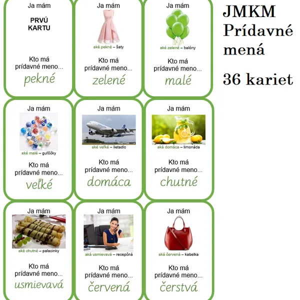 Ja mám, kto má? - Prídavné mená