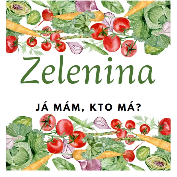 Já mám, kto má - zelenina