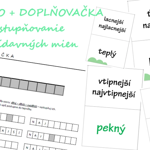 DOMINO a DOPLŇOVAČKA - stupňovanie prídavných mien