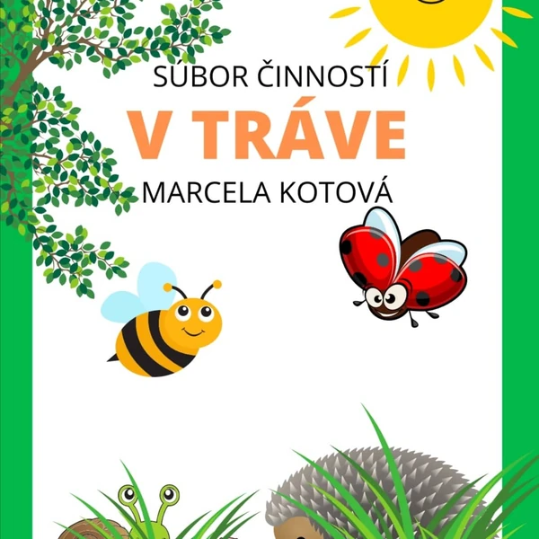 Súbor činností V TRÁVE