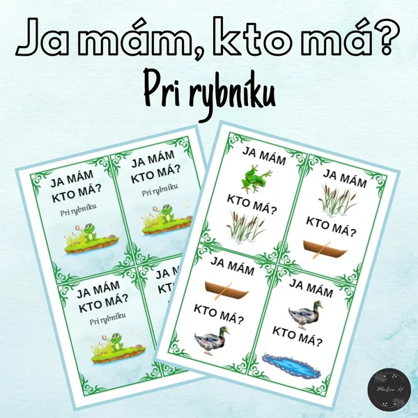 Ja mám, kto má Pri rybníku