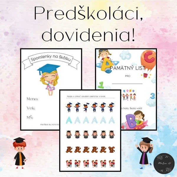 Predškoláci, dovidenia!