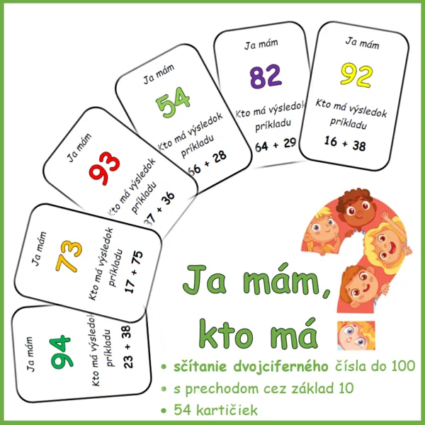 Ja mám, kto má ... výsledok príkladu? (sčítanie dvojciferného čísla do 100 s prechodom)