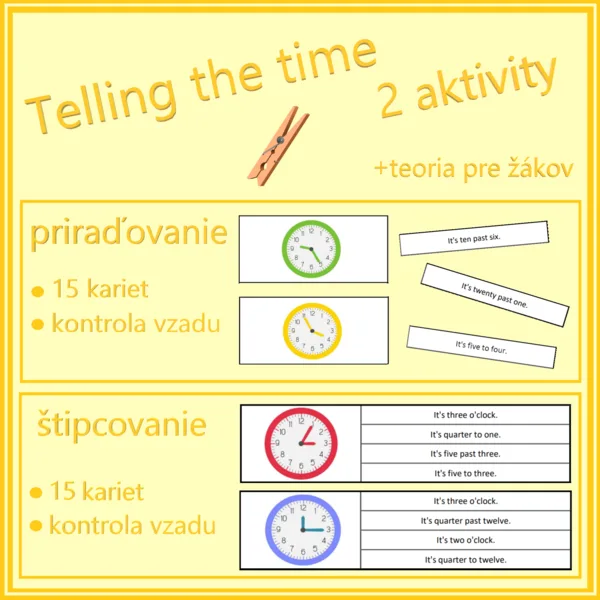 Telling the time (2 aktivity - štipcovanie, priraďovanie)