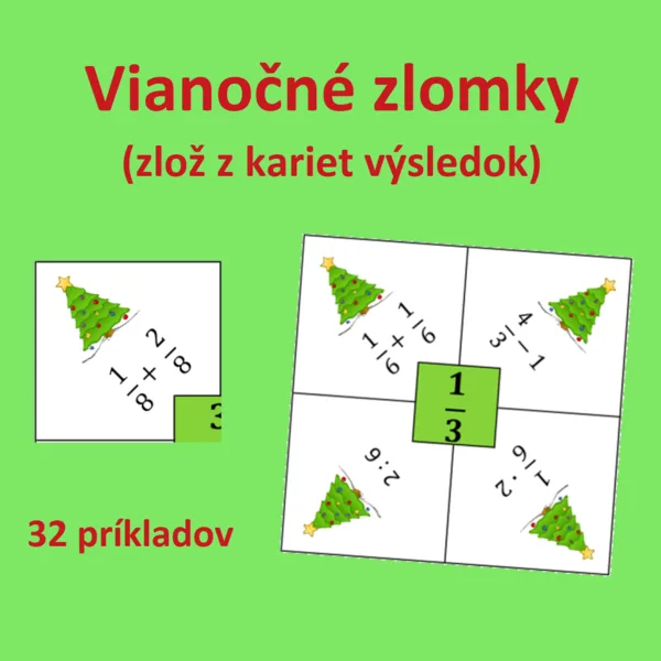 Vianočné zlomky (zlož z kariet výsledok) 