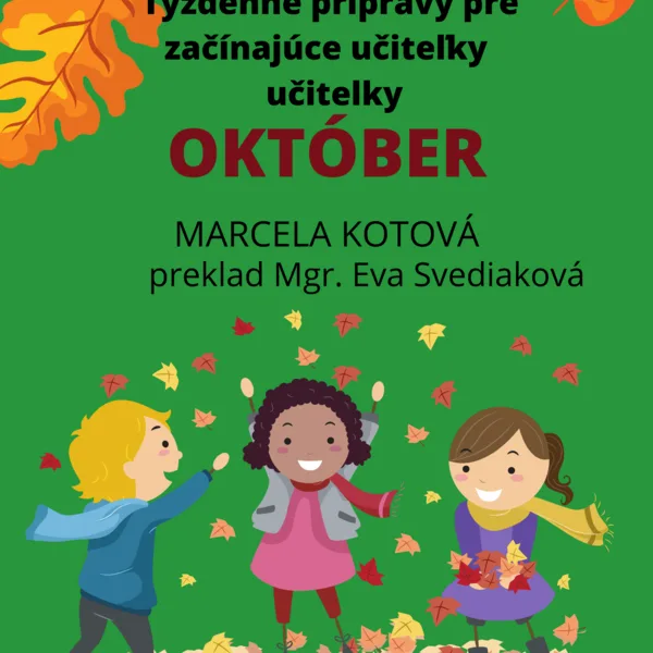  Prípravy pre začínajúce učiteľky-október  