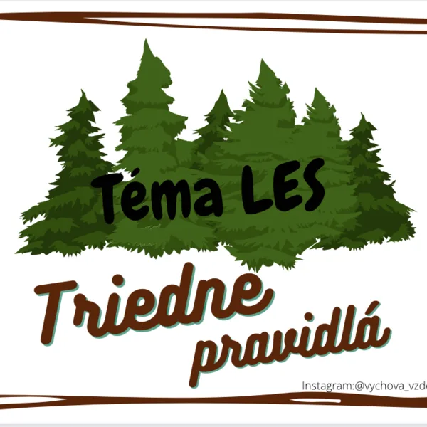 Triedne pravidlá - básnička + obrázok_ Téma LES