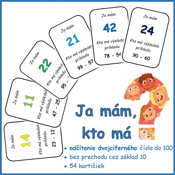Ja mám, kto má ... výsledok príkladu? (odčítanie dvojciferného čísla do 100 bez prechodu)