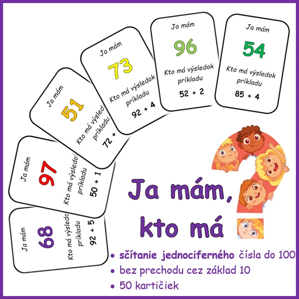 Ja mám, kto má ... výsledok príkladu? (sčítanie do 100 bez prechodu)