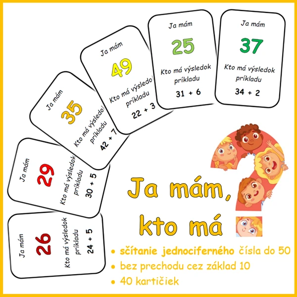 Ja mám, kto má ... výsledok príkladu? (sčítanie do 50 bez prechodu)