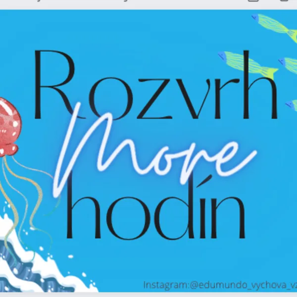 ROZVRH HODÍN - MORE 1