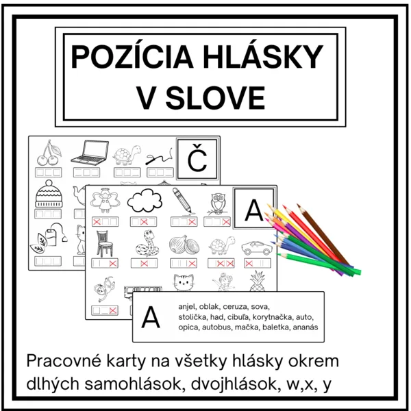 POZÍCIA HLÁSKY V SLOVE