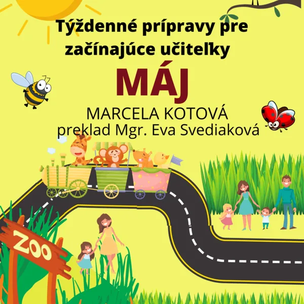 Prípravy pre začínajúce učiteľky -MÁJ