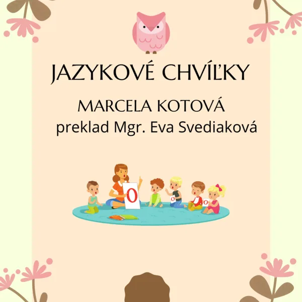  JAZYKOVÉ CHVÍĽKY