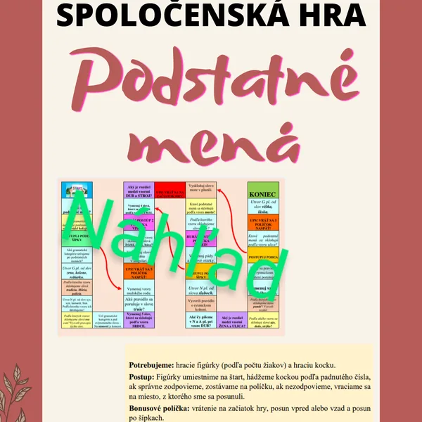 SPOLOČENSKÁ HRA - Podstatné mená