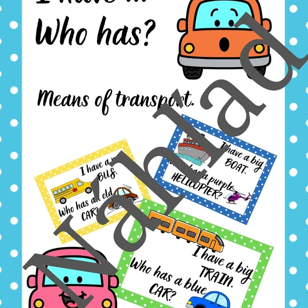 Means of transport I have... Who has?