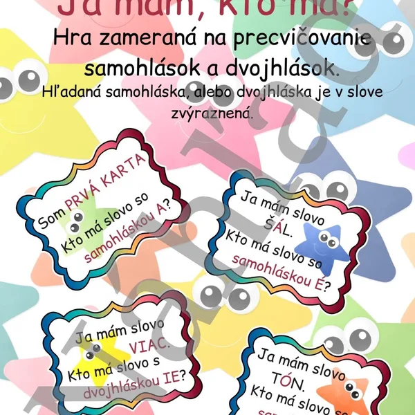Ja mám, kto má - samohlásky, dvojhlásky