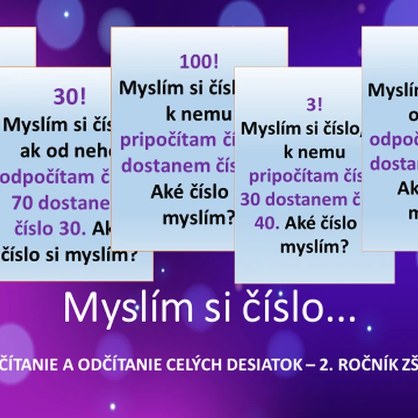 Myslím si číslo...(sčítanie a odčítanie celých desiatok do 100)