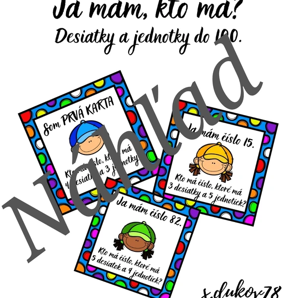 Ja mám,  kto má? Desiatky a jednotky do 100.