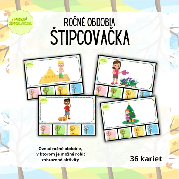Ročné obdobia: Štipcovačka