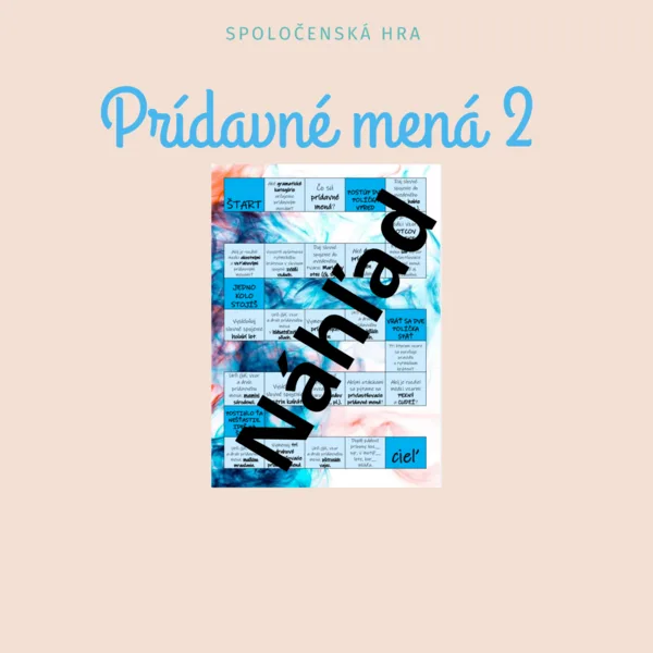 SPOLOČENSKÁ HRA - Prídavné mená 2 