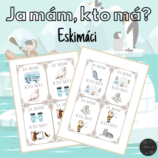 Ja mám, kto má? Eskimáci