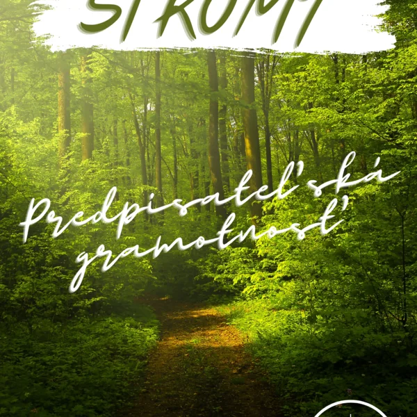 Stromy - Predpisateľská gramotnosť