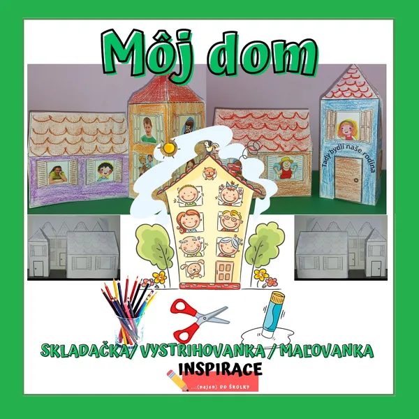 Papierové skladacie DOMČEKY (omaľovánka + vystrihovačka + skladačka)
